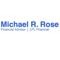 Michael R Rose, LPL Financial Advisor