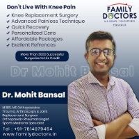 Dr Mohit Bansal Family Doctors- Orthopedic Doctor in Zirakpur | Bone & Joint Specialist | Knee Replacement Surgery