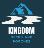 Kingdom Decks and Porches