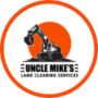 Uncle Mike's Land Clearing