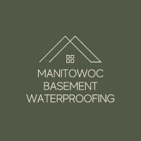 Manitowoc Basement Waterproofing