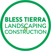 Bless Tierra Landscaping & Construction