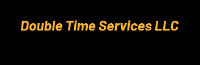 Double Time Services LLC