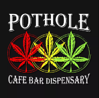 Pot Hole Cafe Bar Dispensary