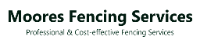 Moores Fencing Services