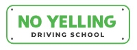 No Yelling Driving School