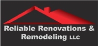 Reliable Renovations and Remodeling LLC