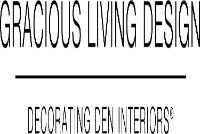 Gracious Living Design - Decorating Den Interiors