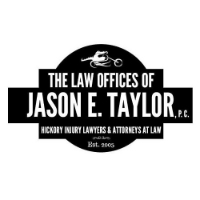 The Law Offices of Jason E. Taylor, P.C. Hickory Injury Lawyers & Attorneys at Law