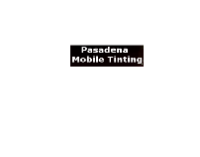 Pasadena Mobile Tinting