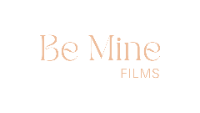 BE MINE FILMS