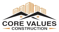 Core Values Construction & Roofing