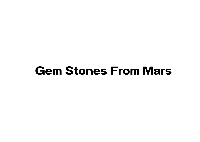 Gem Stones From Mars - Fayetteville Skin Care