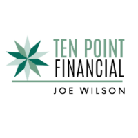 Ten Point Financial, LLC - Advisor: Joe Wilson