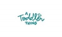 A Toddler Thing