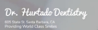 Dr. Hurtado Dentistry Santa Barbara