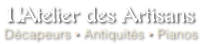 L'atelier des Artisans Décapeurs