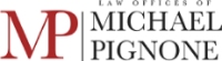 Law Offices of Michael A. Pignone