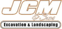 JCM & Sons Excavation & Landscaping