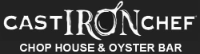 Cast Iron Chef Chop House & Oyster Bar