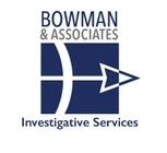 Bowman & Associates Investigative Services LLC