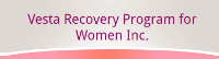 Vesta Recovery Program For Women