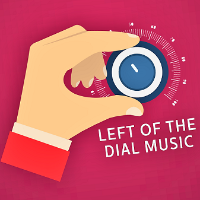 Left Of The Dial Music