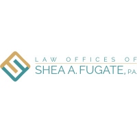 Law Offices of Shea A. Fugate, P. A.