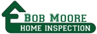 Bob Moore Home Inspection,LLC