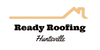 Ready Roofing Huntsville