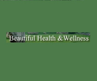 Beautiful Health & Wellness