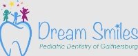 Dream Smiles Pediatric Dentistry of Gaithersburg