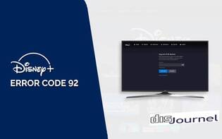 What Steps Are Necessary To Fix Error Code 92 In Disney+?