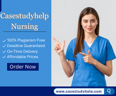 Benefits to Enjoy With Casestudyhelp Nursing Help Services