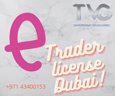 e Trader License in Dubai by TVG Management Consultancy