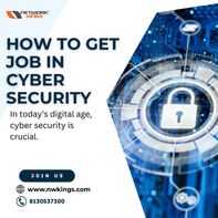 Step-By-Step Guide on How to Get a Job in Cyber Security