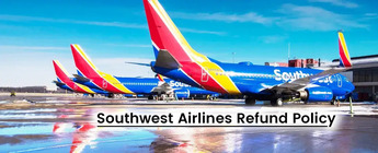 Does Southwest Have a 24 Hour Refund Policy?