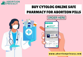 Buy Cytolog Online Safe Pharmacy for Abortion Pills