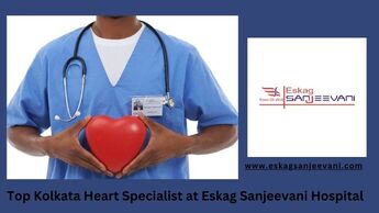 Top Kolkata Heart Specialist at Eskag Sanjeevani Hospital