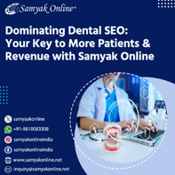 Dental SEO Services with  Samyak Online: Your Guaranteed Partner