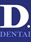 D. Dental