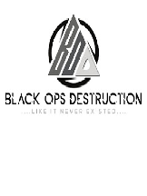 Black Ops Destruction Company