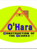 O'Hara Construction of the Ozarks, LLC