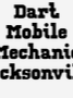 Dart Mobile Mechanic Jacksonville