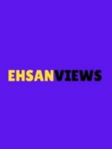 Ehsan Views