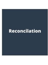 Reconcilation