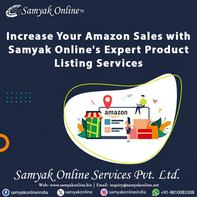 Increase Your Amazon Sales with Samyak Online's Expert Product Listing Services