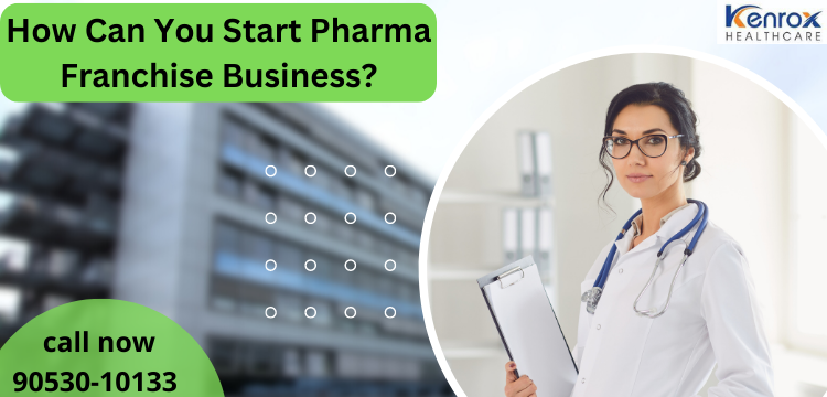 How Can I Take Franchise of Pharma Company