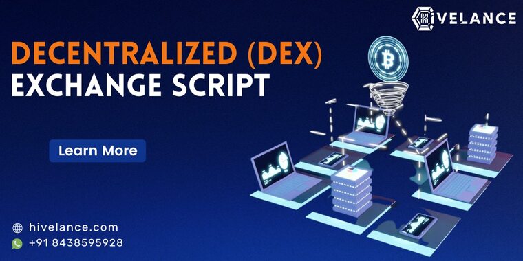 Decentralized Exchange Script To Develop a DEX Platform With Cutting-Edge Technologies