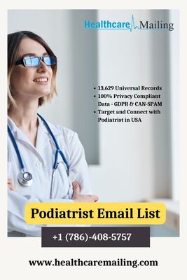 Where can I buy a Podiatrist Email List with a high net worth?